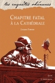 Couverture Chapitre fatal à la cathédrale Editions Le Verger (Les enquêtes rhénanes) 2015