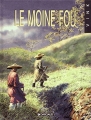 Couverture Le moine fou, tome 1 Editions Dargaud 1984
