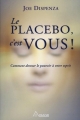 Couverture Le placebo, c'est vous ! Editions Ariane 2014
