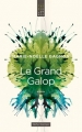 Couverture Le grand galop Editions Québec Amérique 2015