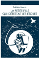 Couverture La petite fille qui détestait les étoiles Editions Autoédité 2017