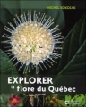 Couverture Explorer la flore du Québec Editions De l'homme 2010