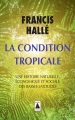 Couverture La condition tropicale Editions Babel (Essai) 2014