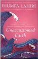 Couverture Unaccustomed Earth Editions Bloomsbury 2009