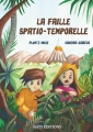 Couverture La faille spatio-temporelle Editions Nats 2017