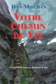 Couverture Votre chemin de vie Editions Octave 2010