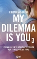 Couverture My dilemma is you, tome 3 Editions 12-21 2018