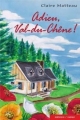Couverture La famille Dutrissac, tome 1 : Adieu, Val-du-Chêne ! Editions Bouton d'or Acadie 2012
