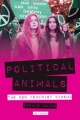 Couverture Political Animals: The New Feminist Cinema Editions I.B.Tauris 2015