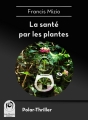 Couverture La santé par les plantes Editions Multivers 2014