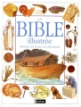 Couverture La Bible illustrée : L'histoire, les textes, les documents Editions Nathan 1994