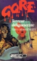 Couverture Terreur déliquescente Editions Fleuve (Noir - Gore) 1985