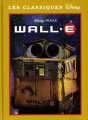 Couverture Wall-E Editions France Loisirs (Les classiques Disney) 2008
