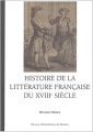 Couverture Histoire de la littérature française du XVIIIe siècle Editions Presses Universitaires de Rennes (PUR) 2003