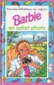 Couverture Barbie en safari-photo Editions Hemma (Mini-Club Etoile) 1993