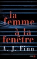 Couverture La femme à la fenêtre Editions Les Presses de la Cité 2018