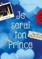 Couverture Je serai ton prince Editions Rebelle 2017