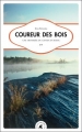 Couverture Coureur des bois : Une traversée du Canada en kayak Editions Transboréal (Sillages) 2014