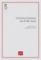 Couverture Littérature française du XVIIIe siècle Editions Presses universitaires de France (PUF) (Premier cycle ) 1992