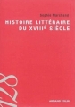 Couverture Histoire littéraire du XVIIIe siècle Editions Armand Colin (128) 2014