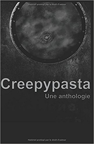 Couverture Creepypasta : Une anthologie