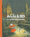 Couverture Archi & BD : La ville dessinée Editions Monographic 2010