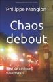 Couverture Chaos debout suivi de quelques soubresauts Editions Autoédité 2014