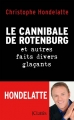 Couverture Le cannibale de Rotenburg et autres faits divers glaçants Editions JC Lattès (Essais et documents) 2017
