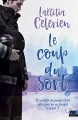 Couverture Le coup du sort Editions Reines-Beaux 2017