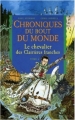 Couverture Chroniques du bout du monde : Le cycle de Rémiz, tome 3 : Le chevalier des clairières franches Editions Milan (Jeunesse) 2005