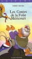 Couverture Contes de la Folie Méricourt, tome 5 : La sorcière et le commissaire et autres contes Editions Grasset (Jeunesse) 1991