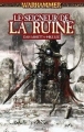 Couverture Chroniques de Malus Darkblade, tome 5 : Le Seigneur de la ruine Editions Bibliothèque interdite (Warhammer) 2009