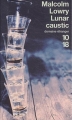 Couverture Lunar Caustic Editions 10/18 (Domaine étranger) 2004