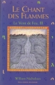 Couverture Le Vent de feu, tome 3 : Le Chant des flammes Editions Gallimard  (Jeunesse) 2002