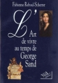 Couverture L'art de vivre au temps de George Sand Editions NiL 1998