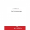Couverture La Rose Rouge Editions Le Manuscrit (Théâtre) 2006