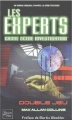 Couverture Les Experts, tome 1 : Double jeu Editions Fleuve 2003