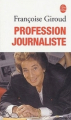 Couverture Profession Journaliste Editions Le Livre de Poche 2003