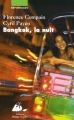 Couverture Bangkok, la nuit Editions Philippe Picquier (Reportages) 2006