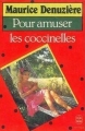 Couverture Pour amuser les coccinelles Editions Le Livre de Poche 1982