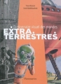 Couverture Dictionnaire visuel des mondes extraterrestres Editions Flammarion 2010