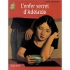 Couverture L'Enfer secret d'Adélaïde Editions J'ai Lu (Jeunesse) 2002