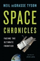Couverture Space Chronicles: Facing the Ultimate Frontier Editions W. W. Norton & Company 2012