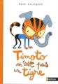 Couverture Timoto n'est pas un tigre Editions Nathan 2018