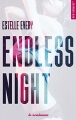 Couverture Endless night, tome 1 Editions La Condamine (New romance) 2018