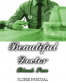 Couverture Beautiful doctor, tome 3 : Beautiful doctor Black Sun Editions Autoédité 2018