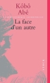 Couverture La face d'un autre Editions Stock (Bibliothèque cosmopolite) 1999