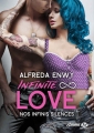 Couverture Infinite love, tome 3 : Nos infinis silences Editions Milady (Emma) 2017