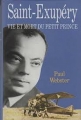 Couverture Saint-Exupéry : Vie et mort du petit prince Editions France Loisirs 1993