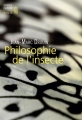 Couverture Philosophie de l'insecte Editions Seuil (Science ouverte) 2014
